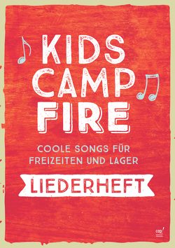 Kids Campfire (Liederheft) von Verschiedene,  Verschiedene