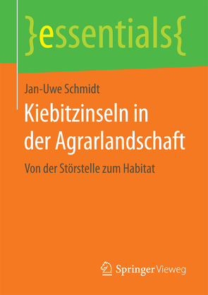 Kiebitzinseln in der Agrarlandschaft von Schmidt,  Jan-Uwe