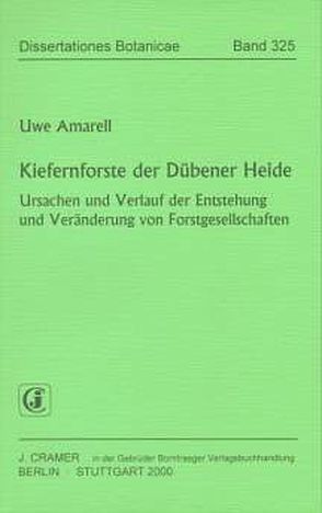 Kiefernforste der Dübener Heide von Amarell,  Uwe