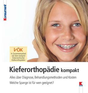 Kieferorthopädie kompakt von Verein für Konsumenteninformation