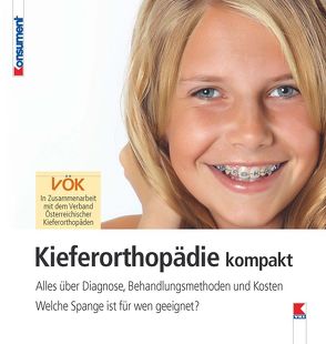 Kieferorthopädie kompakt von Verein für Konsumenteninformation