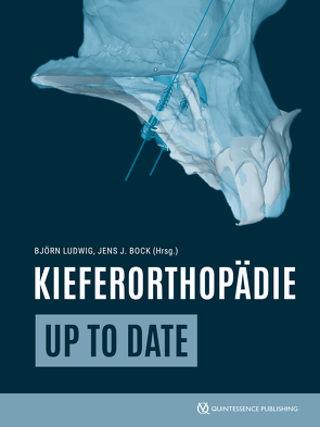 Kieferorthopädie up to date von Bock,  Jens Johannes, Ludwig,  Björn