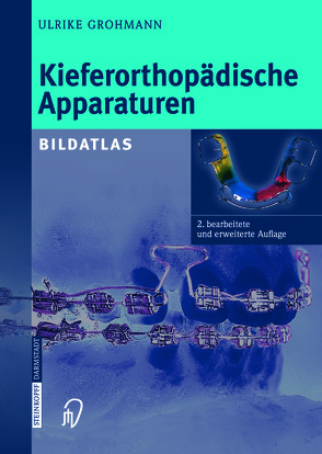 Kieferorthopädische Apparaturen von Grohmann,  Ulrike