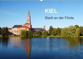 Kiel – Stadt an der Förde (Premium, hochwertiger DIN A2 Wandkalender 2022, Kunstdruck in Hochglanz) von N.,  N.