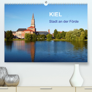 Kiel – Stadt an der Förde (Premium, hochwertiger DIN A2 Wandkalender 2023, Kunstdruck in Hochglanz) von N.,  N.