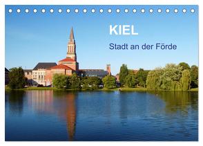 Kiel – Stadt an der Förde (Tischkalender 2024 DIN A5 quer), CALVENDO Monatskalender