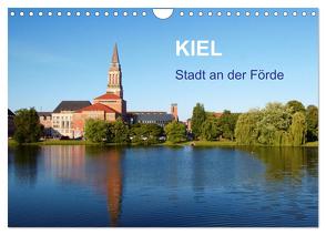 Kiel – Stadt an der Förde (Wandkalender 2024 DIN A4 quer), CALVENDO Monatskalender