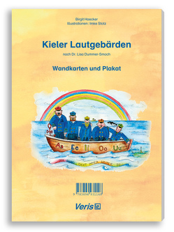 Kieler Lautgebärden. Wandkarten und Plakat von Haecker,  Birgit, Stotz,  Anni Imke