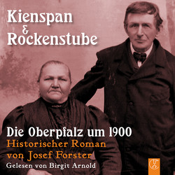 Kienspan & Rockenstube von Arnold,  Birgit, Forster,  Josef