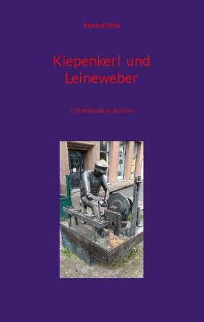 Kiepenkerl und Leineweber von Deiss,  Richard