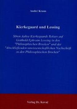 Kierkegaard und Lessing von Kraus,  André