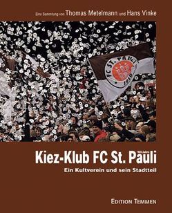 Kiez-Klub FC St. Pauli von Metelmann,  Thomas, Vinke,  Hans