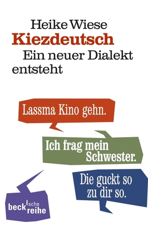 Kiezdeutsch von Wiese,  Heike