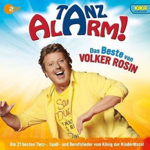 KiKA Tanzalarm! – Das Beste von Volker Rosin von Rosin,  Volker