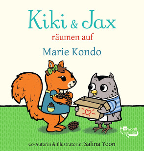 Kiki & Jax räumen auf von Kondo,  Marie, Reh,  Rusalka, Yoon,  Salina