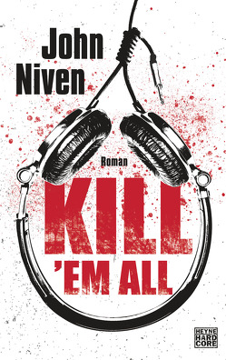 Kill ‚em all von Glietsch,  Stephan, Niven,  John