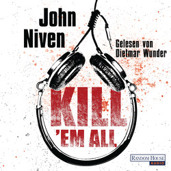 Kill ‚em all von Glietsch,  Stephan, Niven,  John, Wunder,  Dietmar