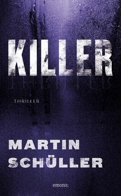 Killer von Schüller,  Martin