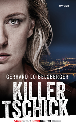 Killer-Tschick von Loibelsberger,  Gerhard