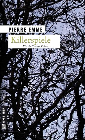 Killerspiele von Emme,  Pierre