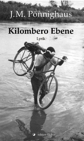 Kilombero Ebene von Pönnighaus,  Jörg M.