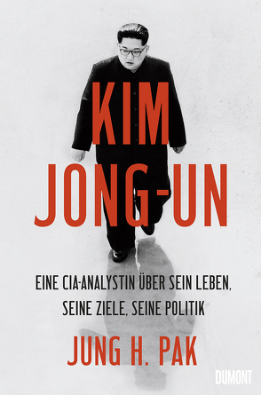 Kim Jong-un von Becker,  Ulrike, Gockel,  Gabriele, Pak,  Jung H., Seuß,  Rita, Wollermann,  Thomas