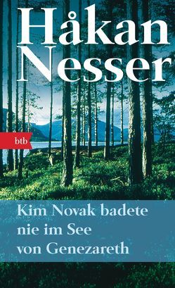 Kim Novak badete nie im See von Genezareth von Hildebrandt,  Christel, Nesser,  Håkan