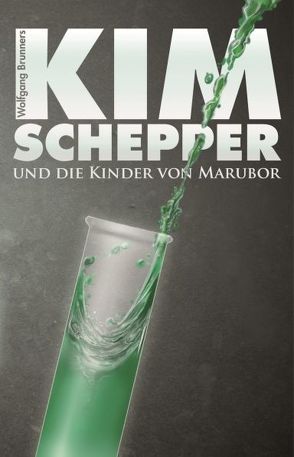 Kim Schepper und die Kinder von Marubor von Brunner,  Wolfgang