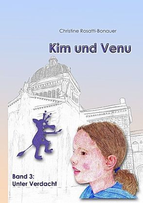 Kim und Venu von Rosatti-Bonauer,  Christine