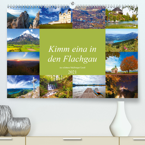 Kimm eina in den Flachgau im schönen Salzburger Land (Premium, hochwertiger DIN A2 Wandkalender 2021, Kunstdruck in Hochglanz) von Kramer,  Christa