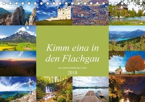 Kimm eina in den Flachgau im schönen Salzburger Land (Tischkalender 2018 DIN A5 quer) von Kramer,  Christa