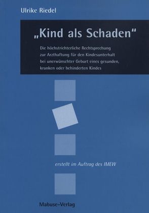 Kind als Schaden von Riedel,  Ulrike