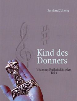 Kind des Donners von Schierke,  Bernhard