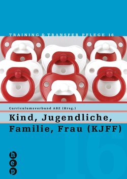 Kind, Jugendliche, Familie, Frau (KJFF) von Verbund HF Pflege