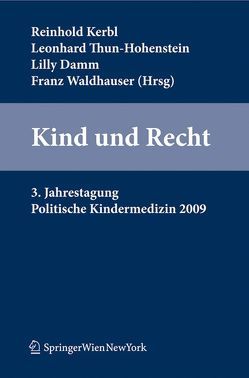 Kind und Recht von Damm,  Lilly, Kerbl,  Reinhold, Thun-Hohenstein,  Leonhard, Waldhauser,  Franz