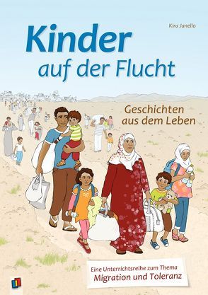 Kinder auf der Flucht – Geschichten aus dem Leben von Janello,  Kira