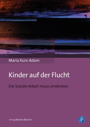 Kinder auf der Flucht von Kurz-Adam,  Maria