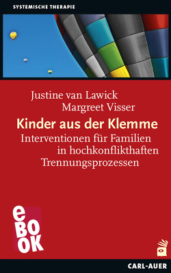 Kinder aus der Klemme von Eckhart-Ringel,  Annegret, Lawick,  Justine van, Schöne,  Stephanie, Visser,  Margreet