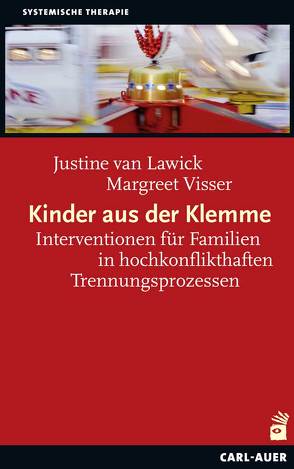 Kinder aus der Klemme von Eckhart-Ringel,  Annegret, Höhr,  Hildegard, Schöne,  Stephanie, van Lawick,  Justine, Visser,  Margreet