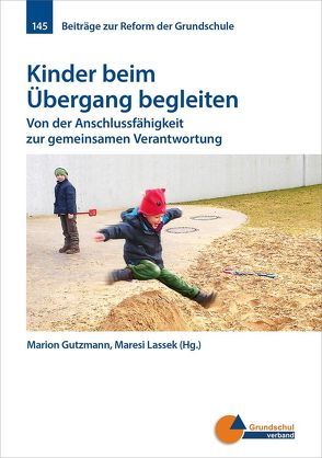 Kinder beim Übergang begleiten von Gutzmann,  Marion, Lassek,  Maresi