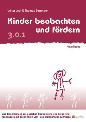 Kinder beobachten und fördern von Bettinger,  Thomas, Ledl,  Viktor