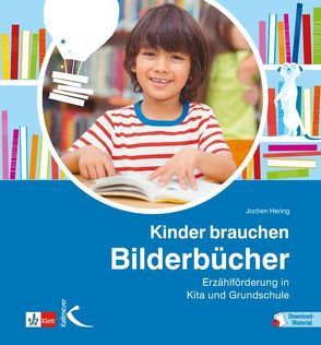 Kinder brauchen Bilderbücher von Hering,  Jochen