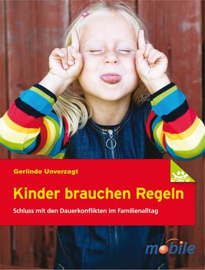 Kinder brauchen Regeln von Unverzagt,  Gerlinde