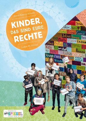 Kinder, das sind eure Rechte von Hüller,  Lukas, Schade,  Anne-Katrin