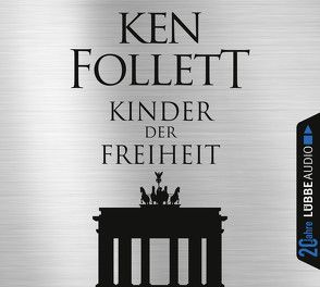 Kinder der Freiheit von Follett,  Ken, Matern,  Andy, Steck,  Johannes