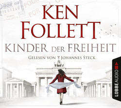 Kinder der Freiheit von Follett,  Ken, Matern,  Andy, Steck,  Johannes