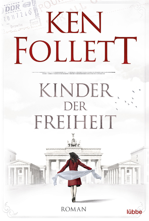 Kinder der Freiheit von Dreher,  Tina, Follett,  Ken, Schmidt,  Dietmar, Schumacher,  Rainer