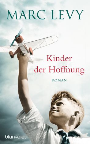 Kinder der Hoffnung von Hagedorn,  Eliane, Levy,  Marc, Runge,  Bettina