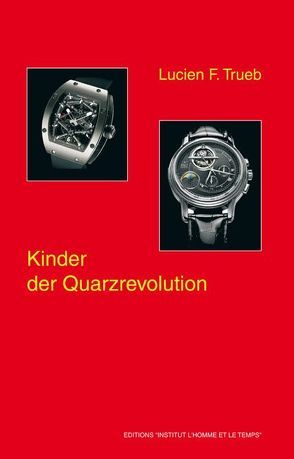 Kinder der Quarzrevolution von Trueb,  Lucien F