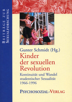 Kinder der sexuellen Revolution von Schmidt,  Gunter